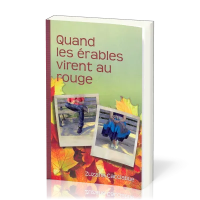 Quand les érables virent au rouge