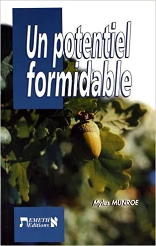 Un potentiel formidable