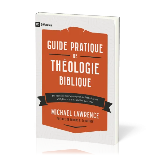 Guide pratique de théologie biblique