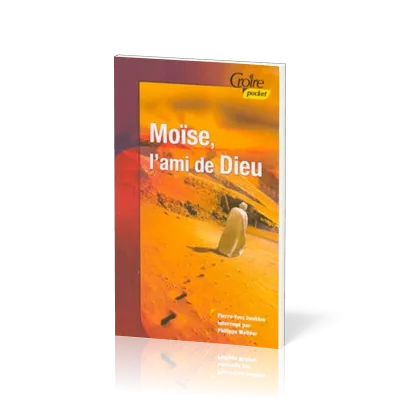 Moïse l'ami de Dieu - Croire pocket 8