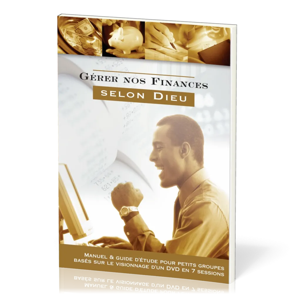 Gérer nos finances selon Dieu