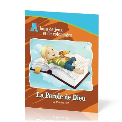 Parole de Dieu - Album de jeux et de coloriage