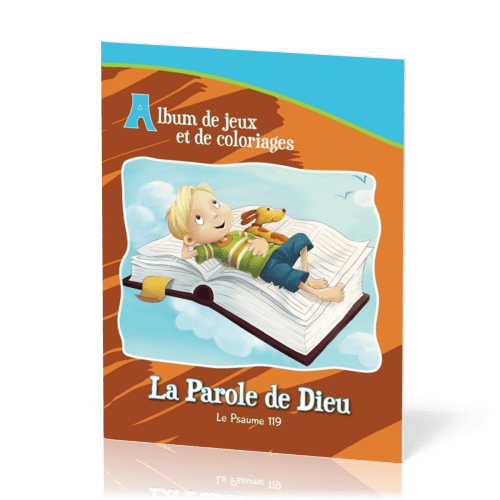 Parole de Dieu - Album de jeux et de coloriage