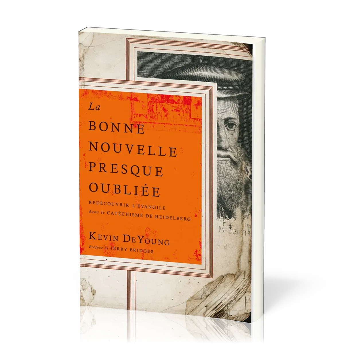 Bonne nouvelle presque oubliée (La) - Redécouvrir l'évangile dans le catéchisme de Heidelberg