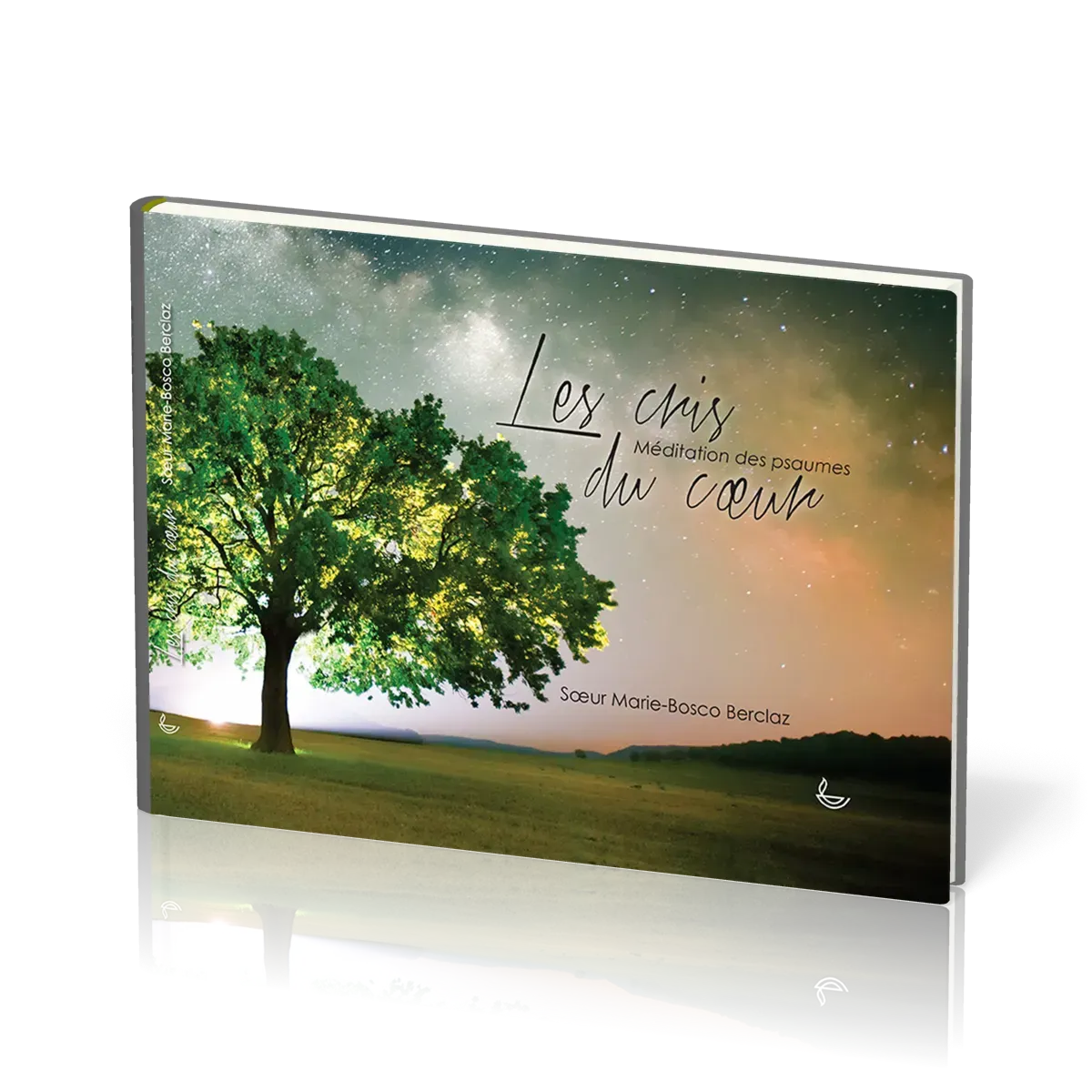 Cris du coeur (Les) - Méditation des psaumes
