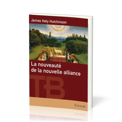 Nouveauté de la nouvelle alliance (La)