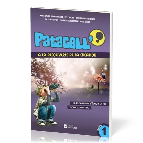 Patacell' - Volume 1 - A la découverte de la création