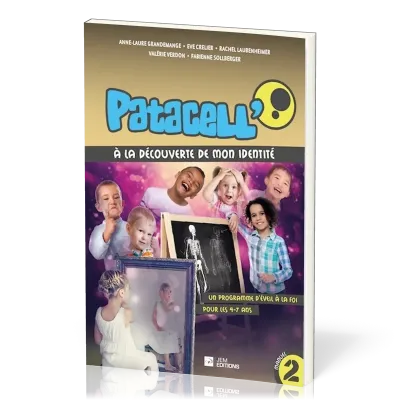 Patacell' - Volume 2 - A la découverte de mon identité