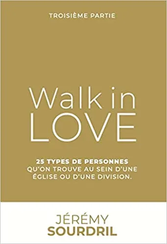 Walk in love 3 - 25 types de personnes