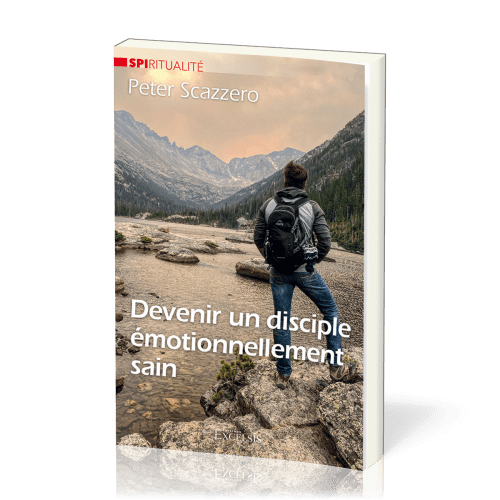 Devenir un disciple émotionnellement sain