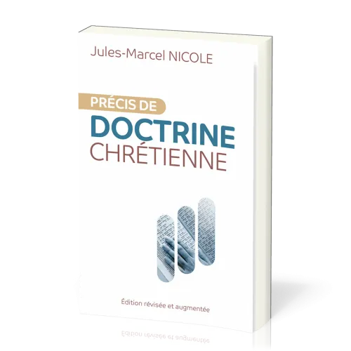 Précis de doctrine chrétienne - Edition révisée et augmentée