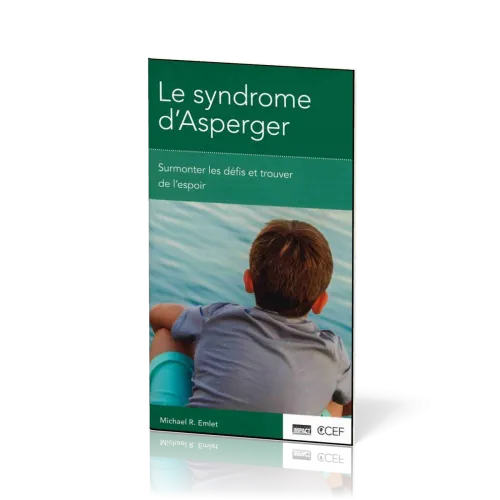 Syndrôme d'Asperger - Surmonter les défis et trouver de l'espoir