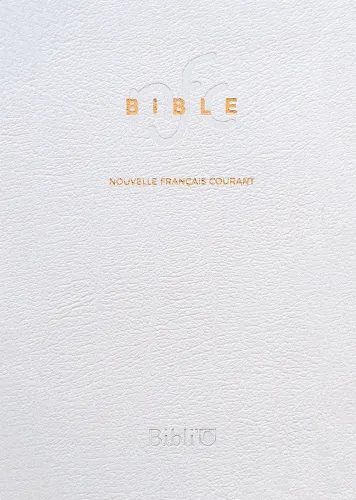 Bible Nouvelle Français courant souple cuir blanc tranche or avec deutérocanoniques