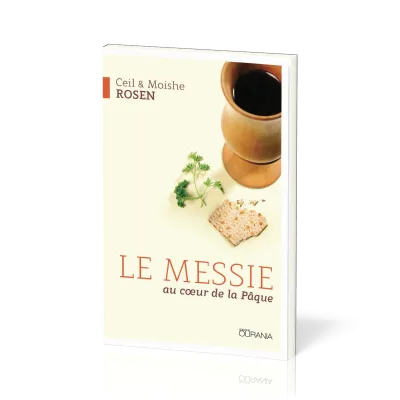 Messie au coeur de la Pâque (Le)