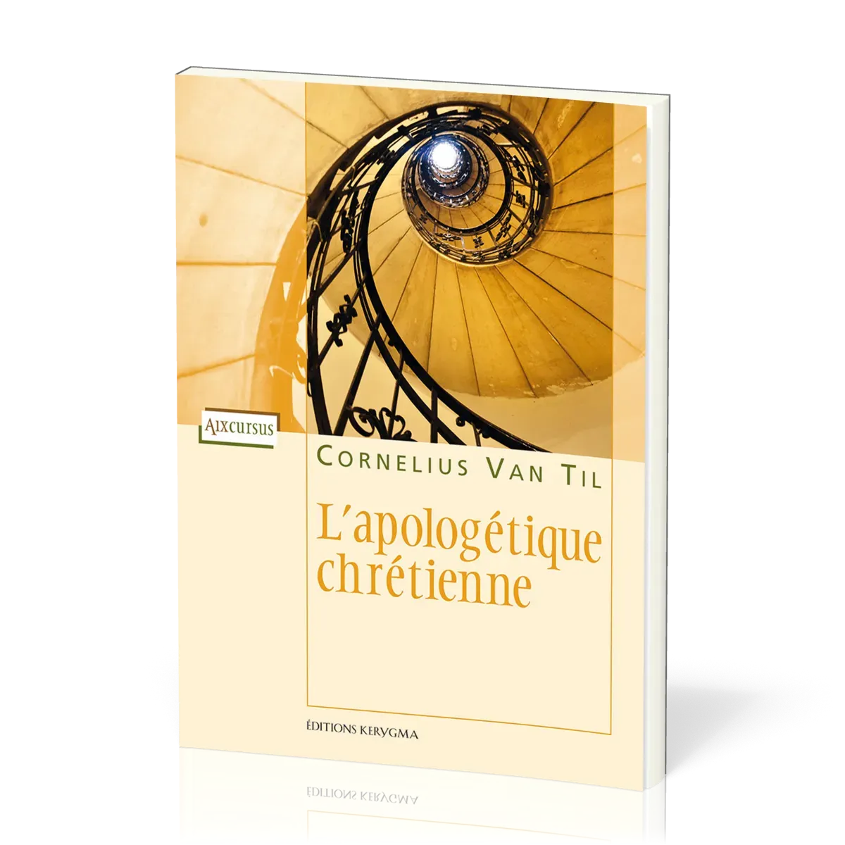 Apologétique chrétienne (L')