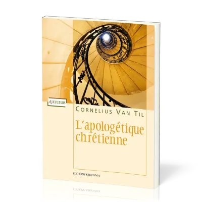 Apologétique chrétienne (L')