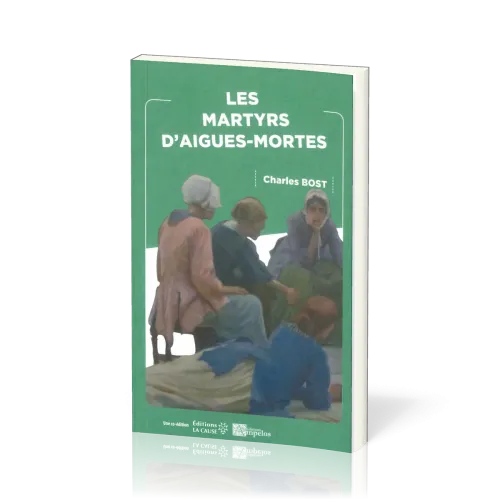 Martyrs d'aigues-mortes (Les)