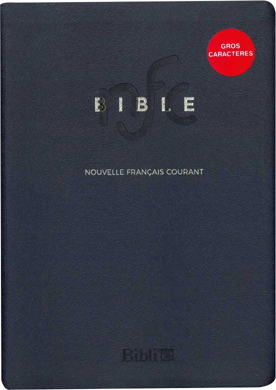 Bible Nouvelle Français courant gros caractères semi-rigide tranche or sans deutérocanoniques