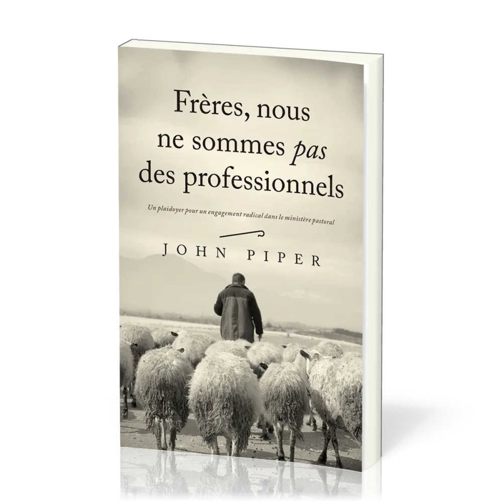 Frères, nous ne sommes pas des professionnels