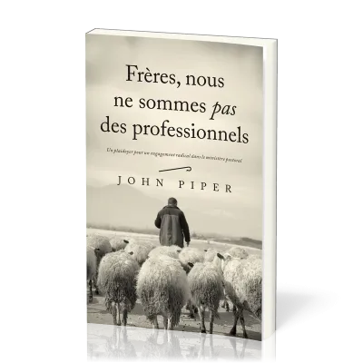 Frères, nous ne sommes pas des professionnels
