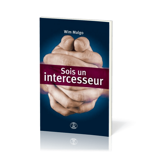 Sois un intercesseur