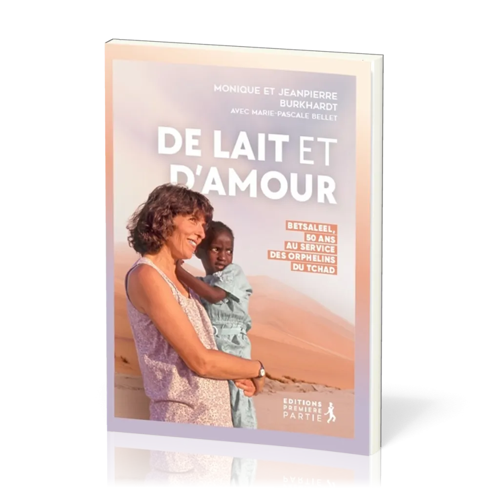 De lait et d'amour. Betsaleel, 50 ans au service des orphelins du Tchad