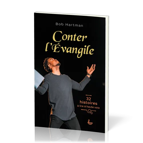 Conter l'Evangile - 32 histoires à lire à haute voix